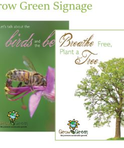 Grow Green Signs